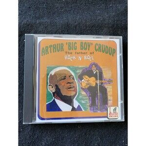 CD - Arthur Big Boy Crudup - The Father Of Rock 'N' Roll - 22 Song Anthology EUC